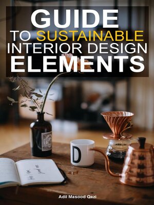 cover image of Guide to Sustainable Interior Design Elements